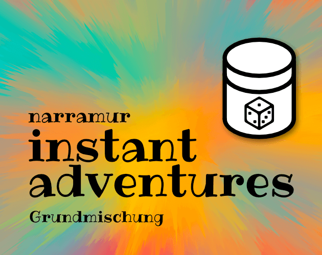 Instant Adventures – Grundmischung